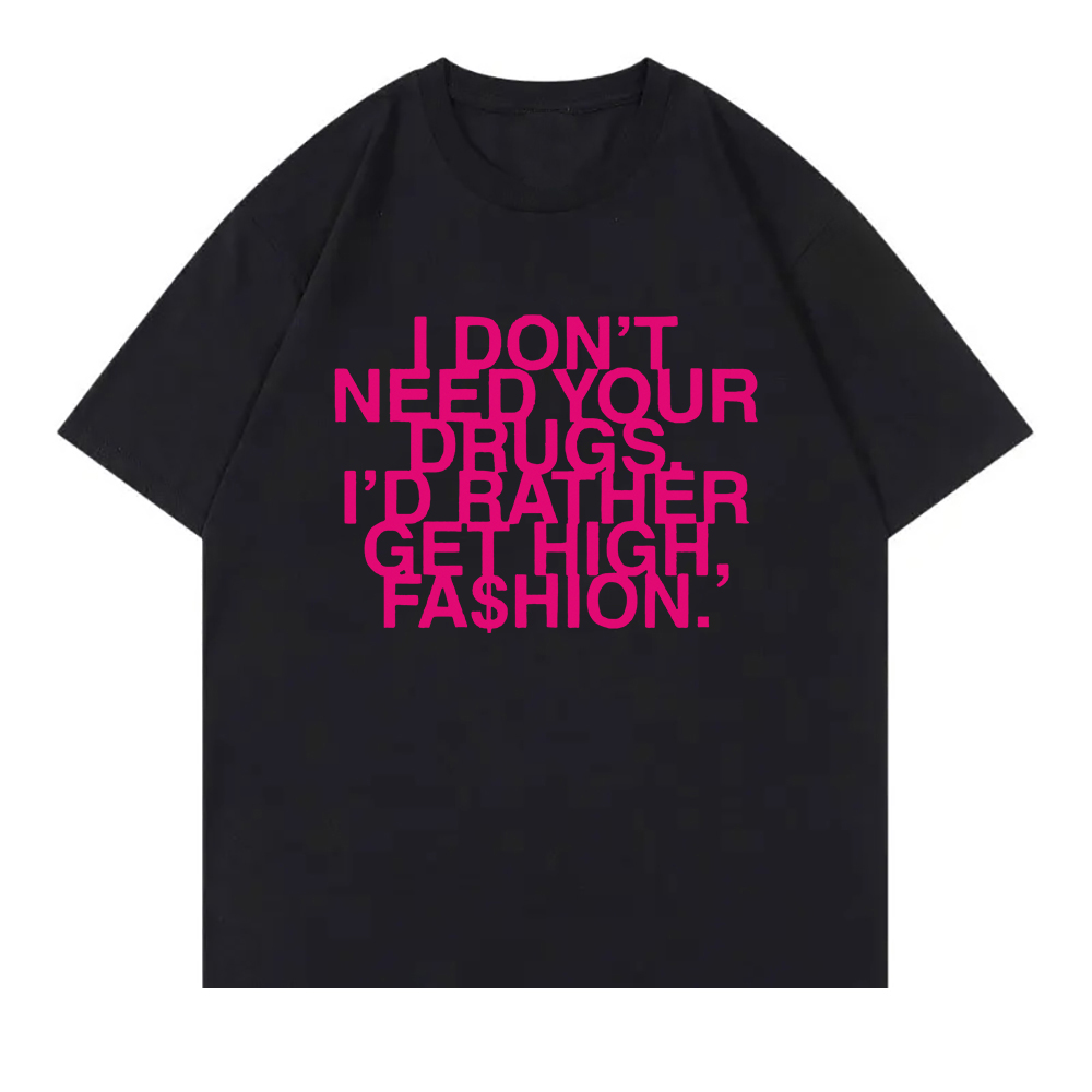I Don’t Need Your Drugs I’d Ra - Summer Rae Clothing recension och pris